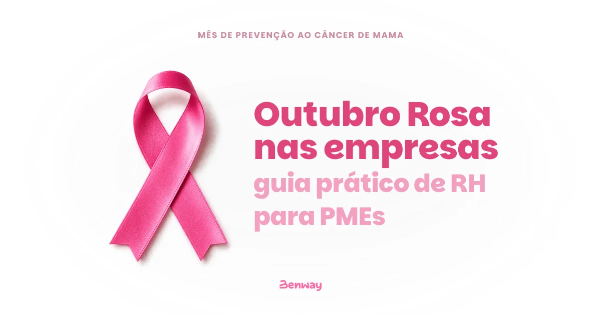 Laço rosa do Outubro Rosa ao lado do título Outubro Rosa nas empresas: guia prático de RH para PMEs, da Benway